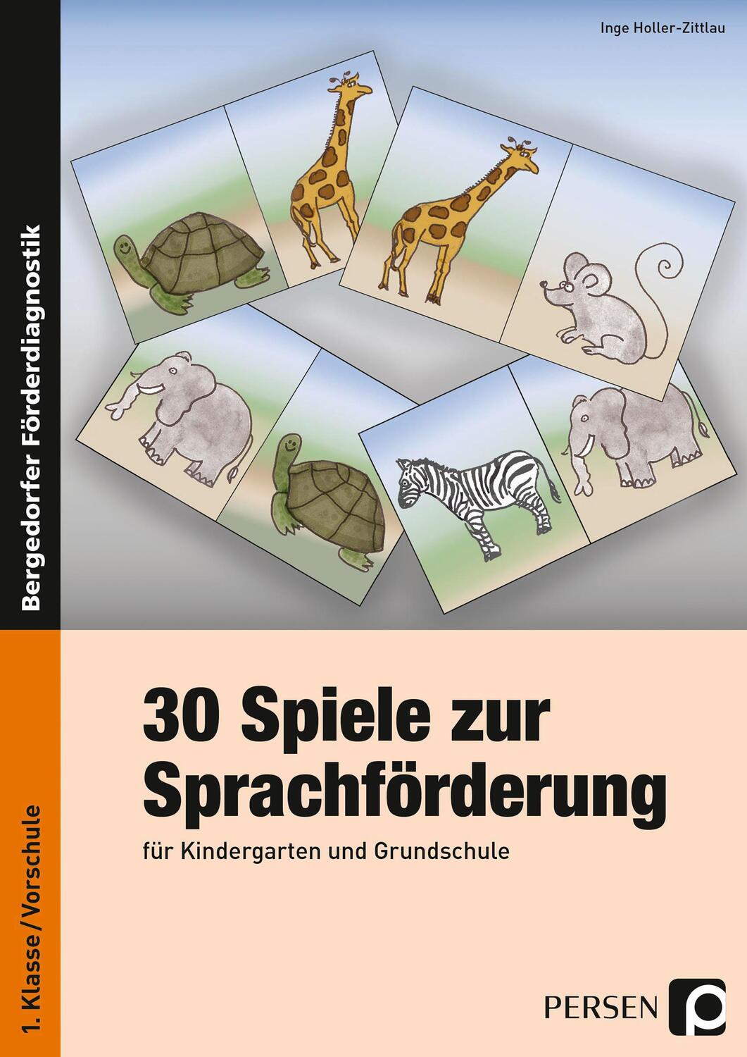 Cover: 9783834438980 | 30 Spiele zur Sprachförderung | 1. Klasse/Vorschule | Holler-Zittlau