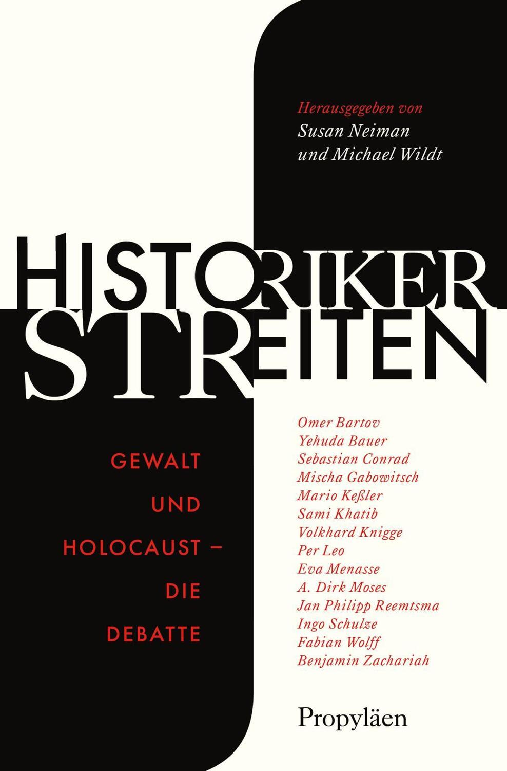 Cover: 9783549100509 | Historiker streiten | Susan Neiman (u. a.) | Taschenbuch | 368 S.
