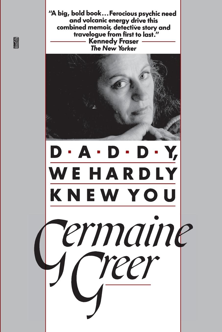 Cover: 9780449905616 | Daddy, We Hardly Knew You | Germaine Greer | Taschenbuch | Englisch