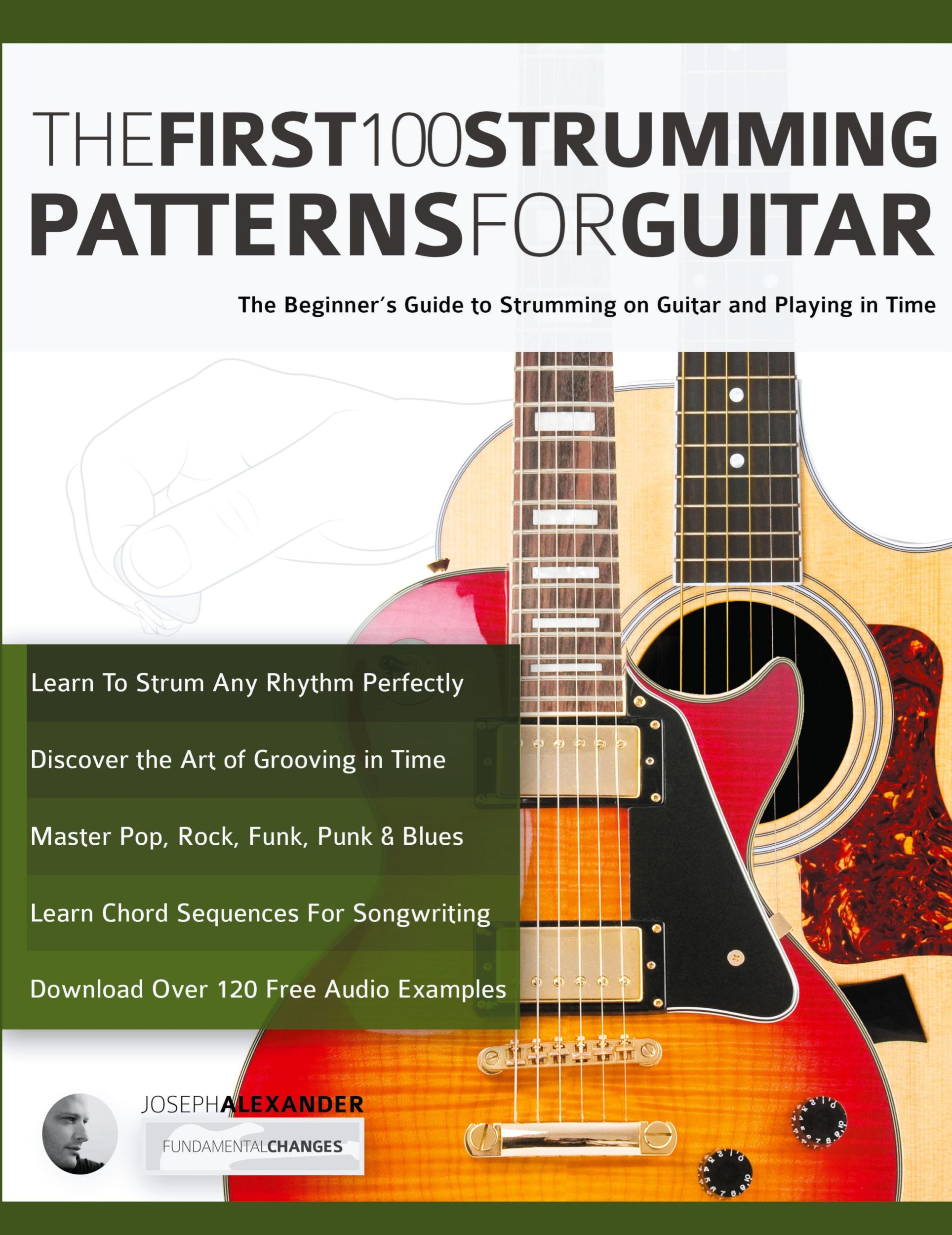 Cover: 9781789333954 | The First 100 Strumming Patterns for Guitar | Joseph Alexander (u. a.)