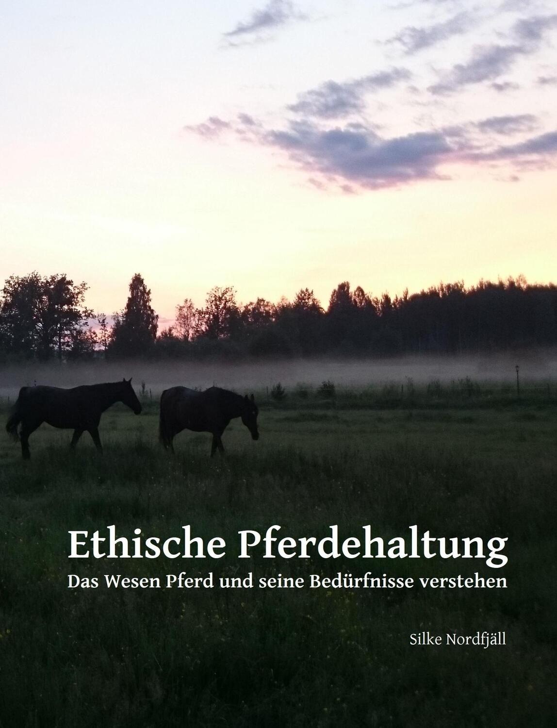 Cover: 9783746901176 | Ethische Pferdehaltung | Silke Nordfjäll | Buch | 168 S. | Deutsch