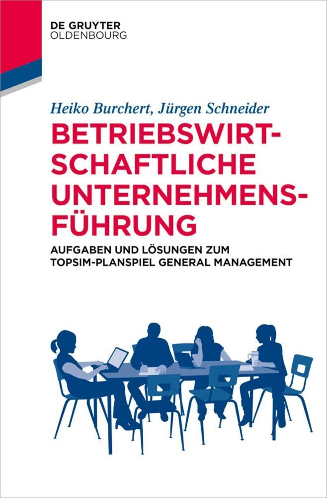 Cover: 9783110686098 | Betriebswirtschaftliche Unternehmensführung | Heiko Burchert (u. a.)