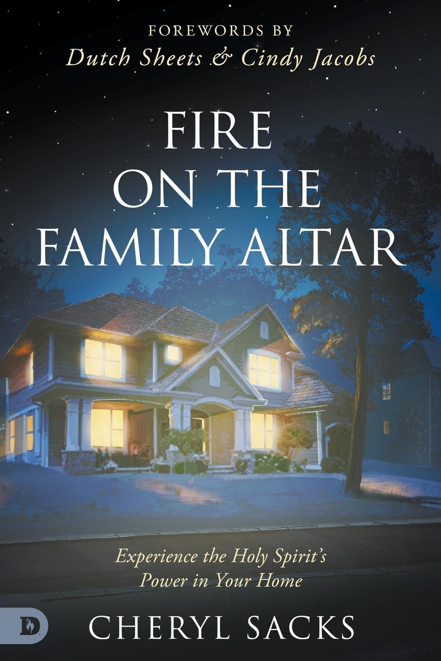 Cover: 9780768464245 | Fire on the Family Altar | Cheryl Sacks | Taschenbuch | Paperback