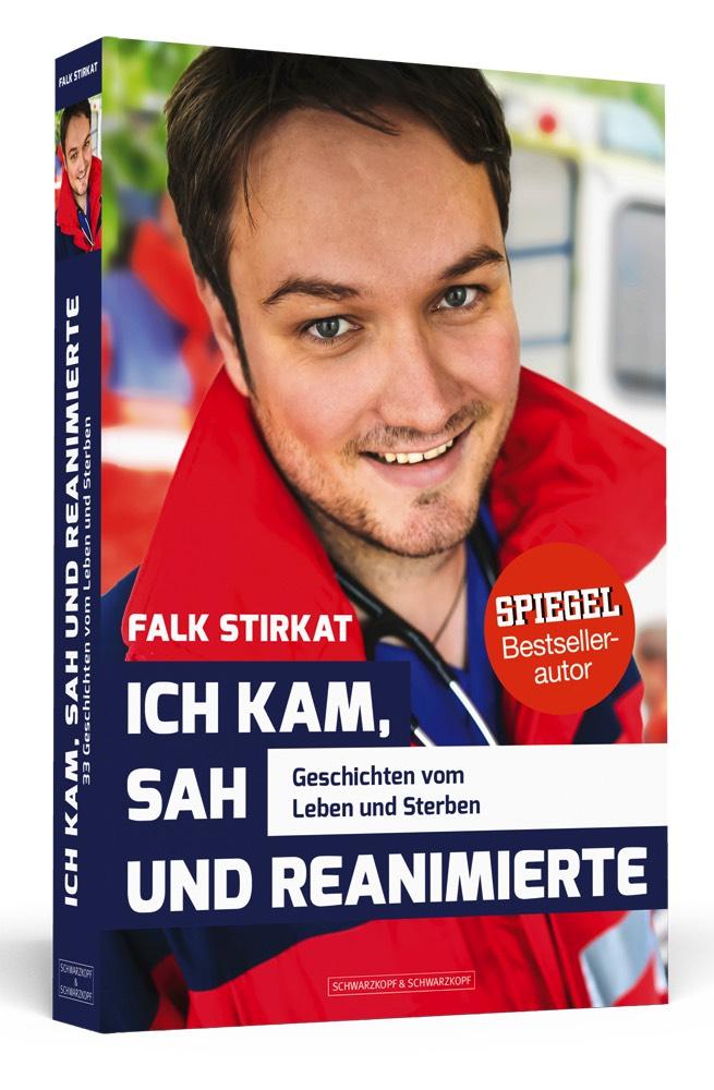 Cover: 9783862656660 | Ich kam, sah und reanimierte | Geschichten vom Leben und Sterben