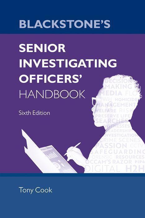 Cover: 9780192855985 | Blackstone's Senior Investigating Officers' Handbook | Tony Cook