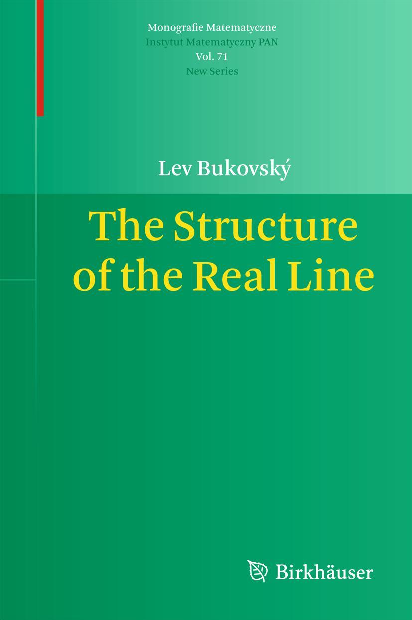 Cover: 9783034800051 | The Structure of the Real Line | Lev Bukovský | Buch | xiv | Englisch