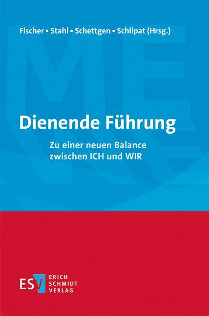 Cover: 9783503187904 | Dienende Führung | Zu einer neuen Balance zwischen ICH und WIR | Buch