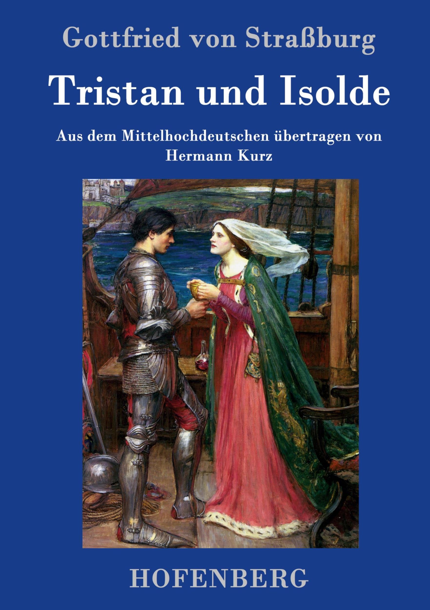 Cover: 9783843016551 | Tristan und Isolde | Gottfried von Straßburg | Buch | 604 S. | Deutsch