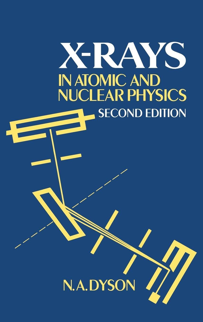 Cover: 9780521262804 | X-Rays in Atomic and Nuclear Physics | N. A. Dyson | Buch | Englisch