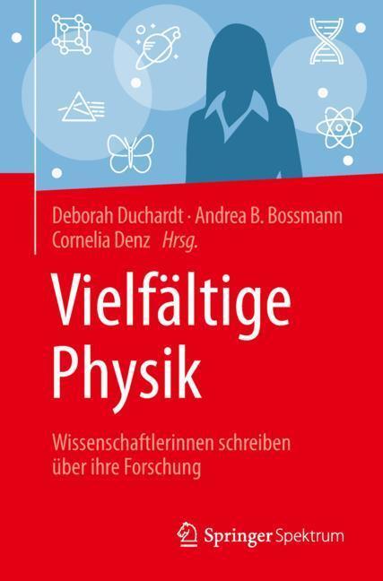 Cover: 9783662580349 | Vielfältige Physik | Deborah Duchardt (u. a.) | Taschenbuch | Deutsch