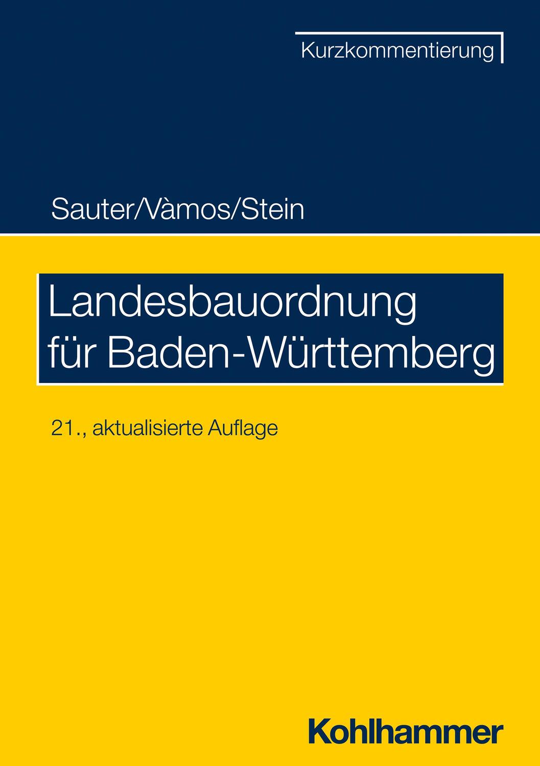 Cover: 9783170409286 | Landesbauordnung für Baden-Württemberg | Helmut Sauter (u. a.) | Buch
