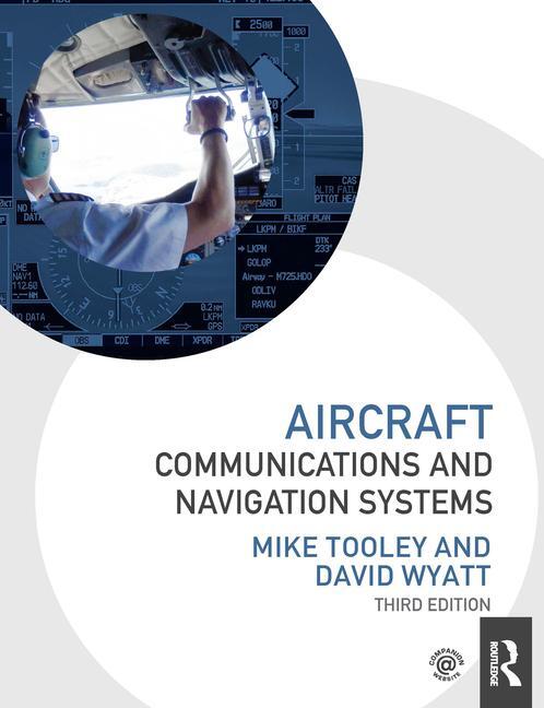 Cover: 9781032518084 | Aircraft Communications and Navigation Systems | David Wyatt (u. a.)