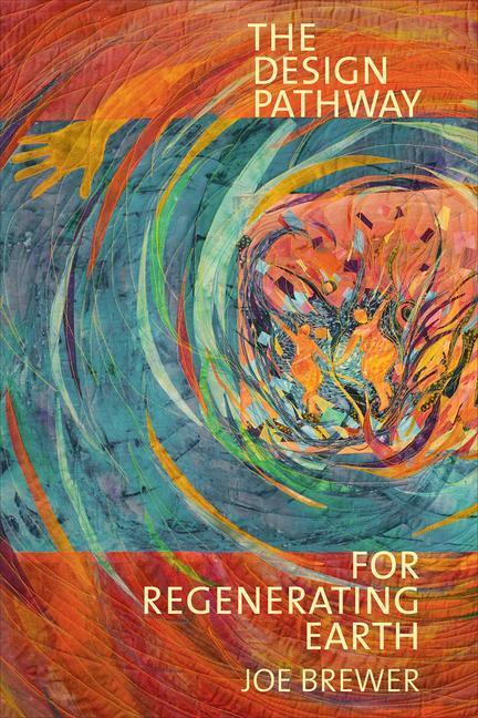 Cover: 9781736908204 | The Design Pathway for Regenerating Earth | Joe Brewer | Taschenbuch