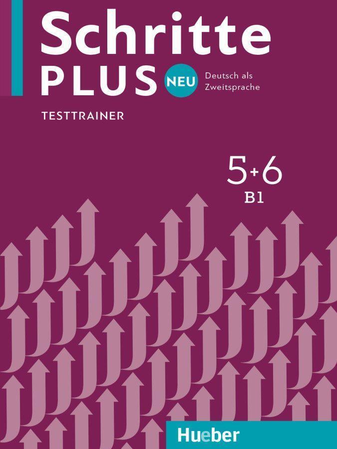 Cover: 9783193510853 | Schritte plus Neu 5+6 B1 Testtrainer mit Audio-CD | Dagmar Giersberg