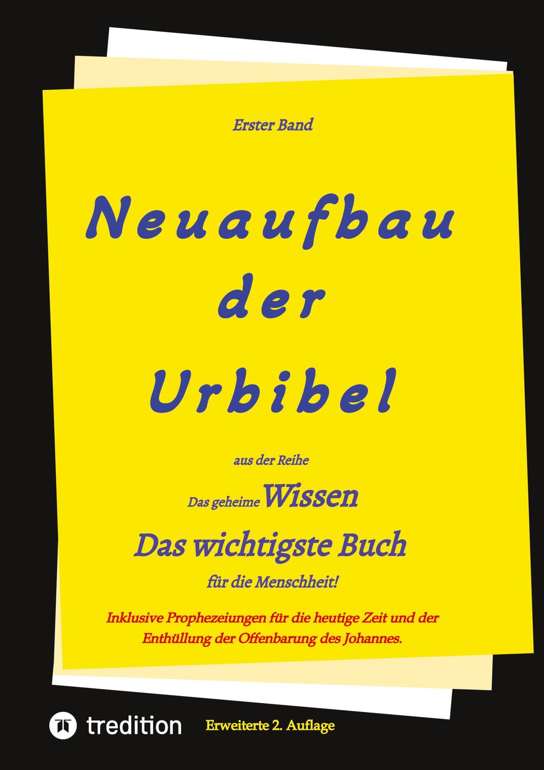 Cover: 9783347915039 | 2. Auflage 1. Band von Neuaufbau der Urbibel | Johannes Greber (u. a.)