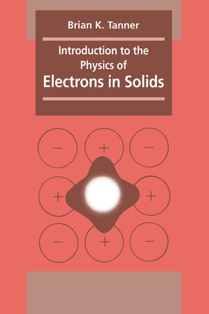 Cover: 9780521283588 | Introduction to the Physics of Electrons in Solids | Tanner (u. a.)