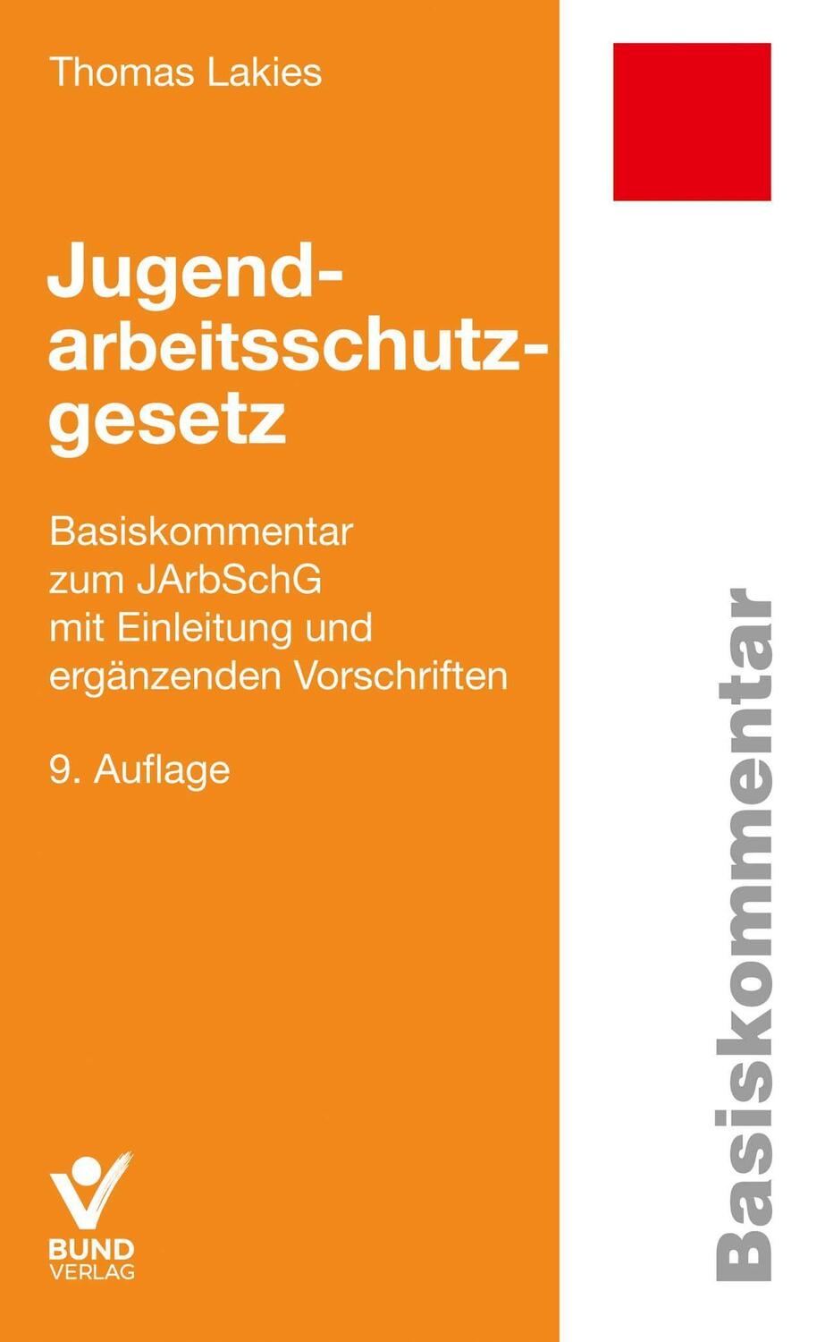 Cover: 9783766371928 | Jugendarbeitsschutzgesetz | Thomas Lakies | Taschenbuch | Deutsch