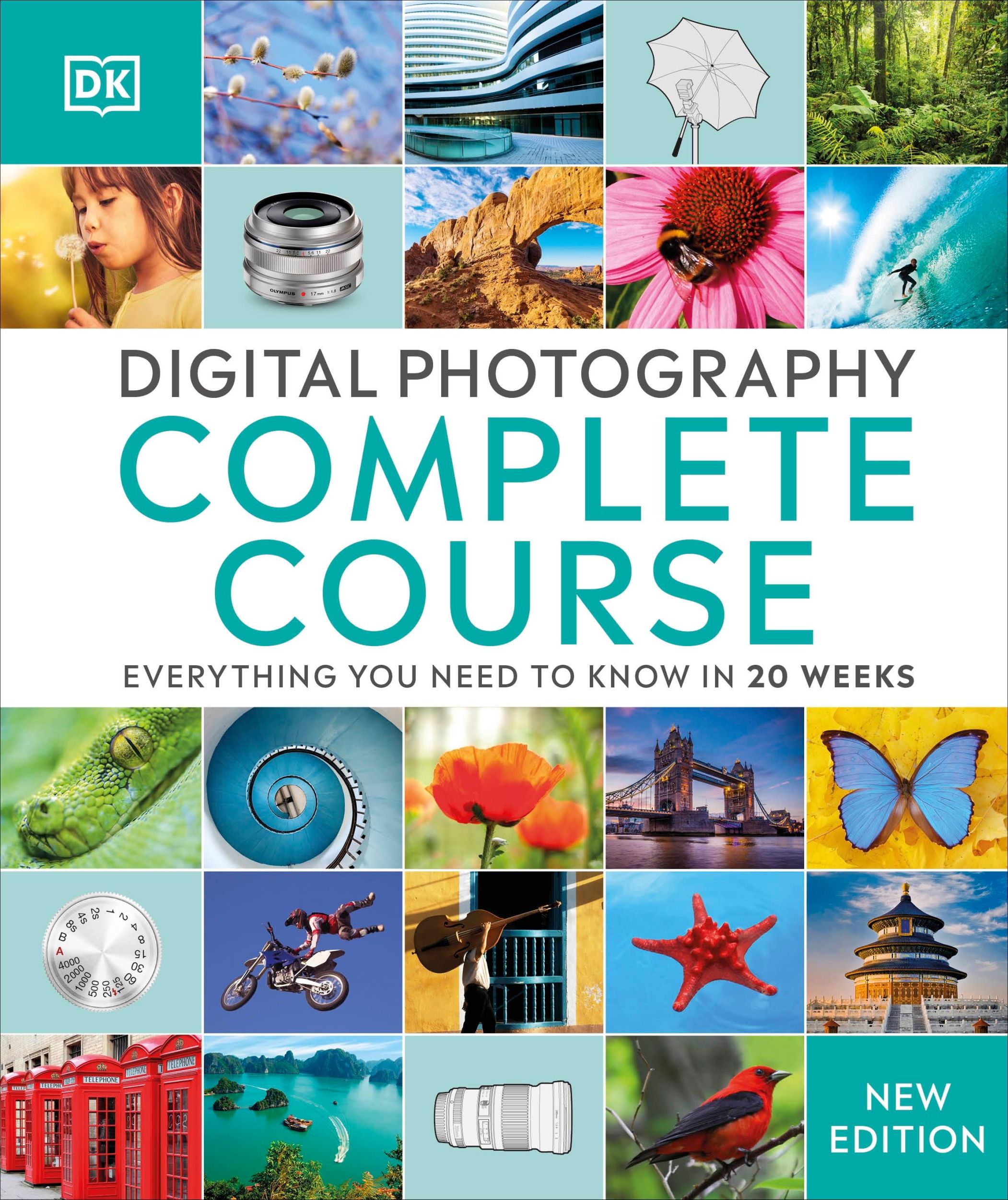 Cover: 9780241446614 | Digital Photography Complete Course | DK | Buch | Gebunden | Englisch