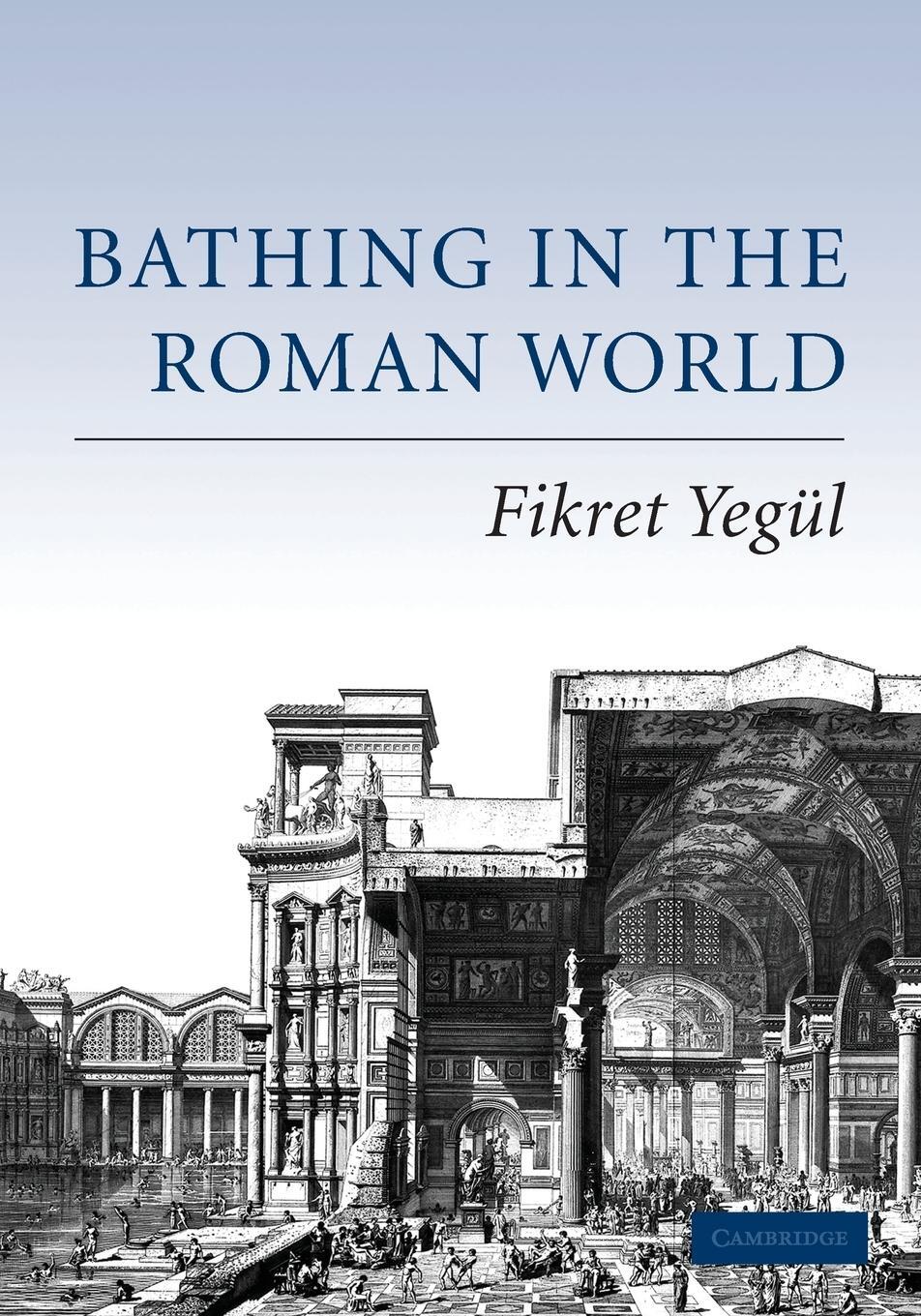 Cover: 9780521549622 | Bathing in the Roman World | Cambridge University Press