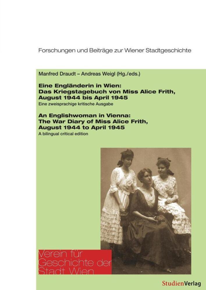 Cover: 9783706555944 | Eine Engländerin in Wien / An Englishwoman in Vienna | Draudt (u. a.)