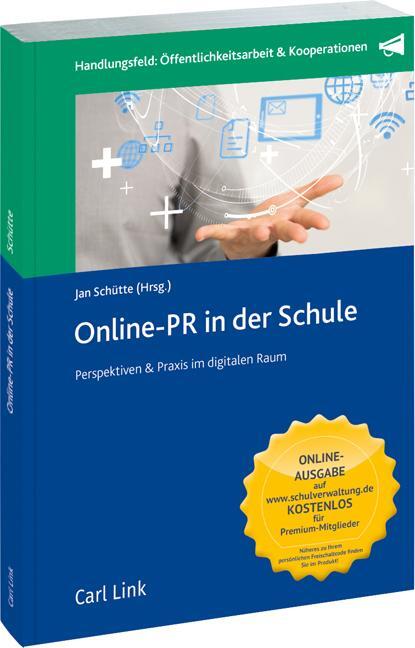 Cover: 9783556082195 | Online-PR in der Schule | Perspektiven &amp; Praxis im digitalen Raum