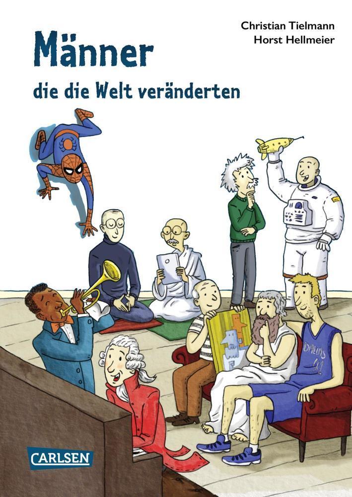 Cover: 9783551252296 | Männer, die die Welt veränderten | Christian Tielmann | Taschenbuch