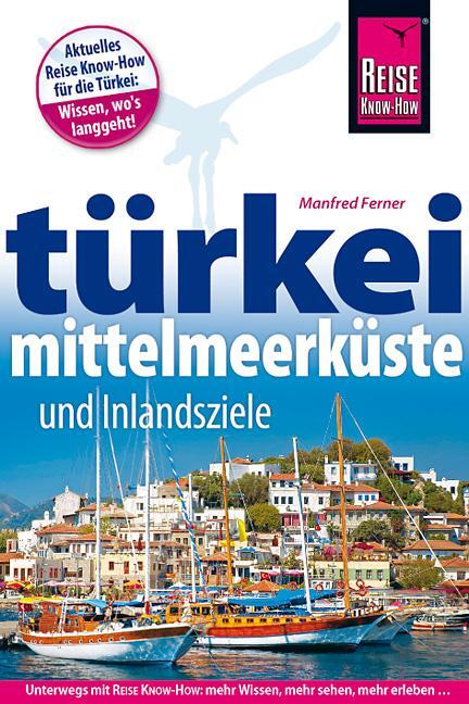 Cover: 9783896623676 | Reise Know-How Türkei Mittelmeerküste | Taschenbuch | Deutsch | 2013
