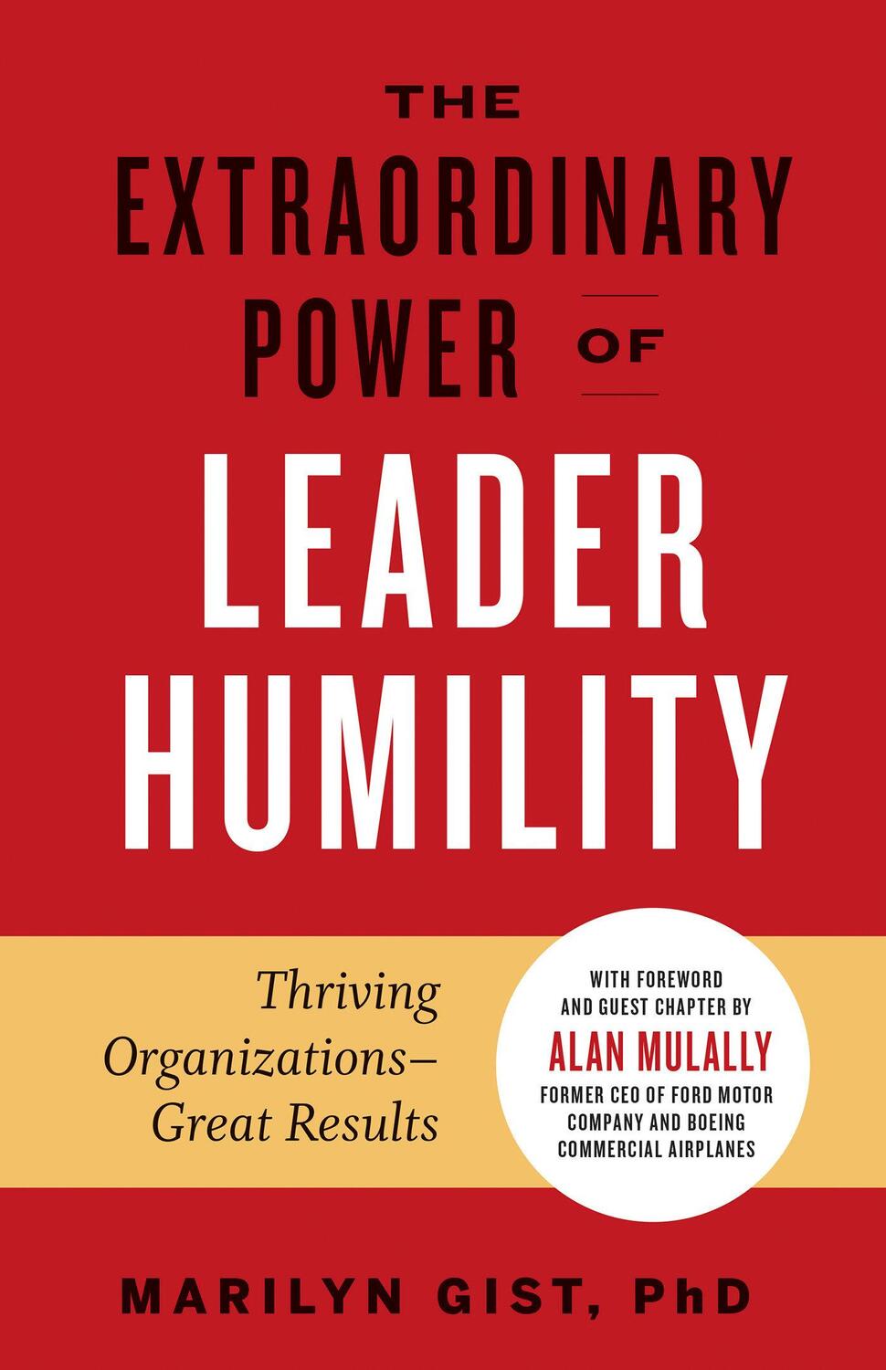 Cover: 9781523089666 | Extraordinary Power of Leader Humility | Marilyn Gist, PhD | Buch