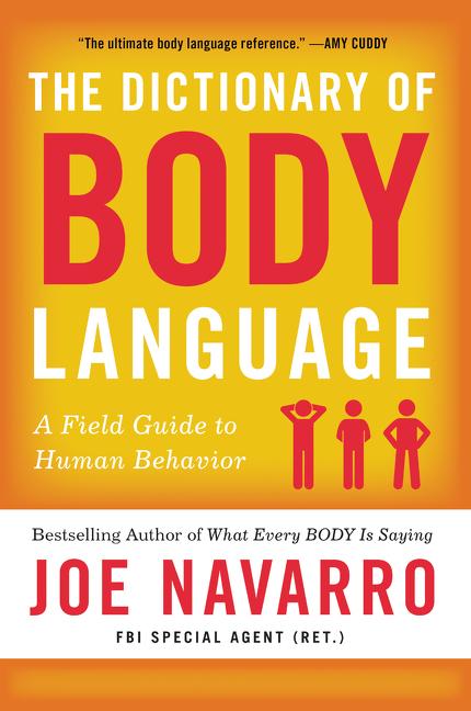 Cover: 9780062846877 | The Dictionary of Body Language | A Field Guide to Human Behavior