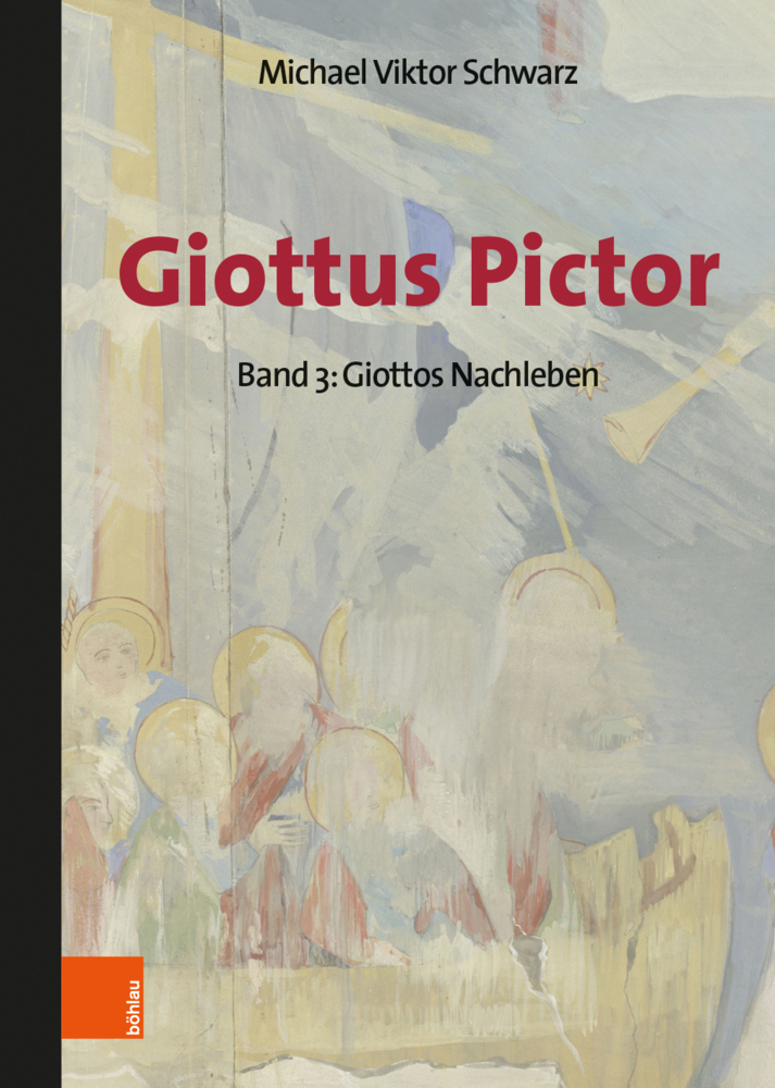 Cover: 9783205209676 | Giottus Pictor | Michael Viktor Schwarz | Buch | Deutsch | 2020
