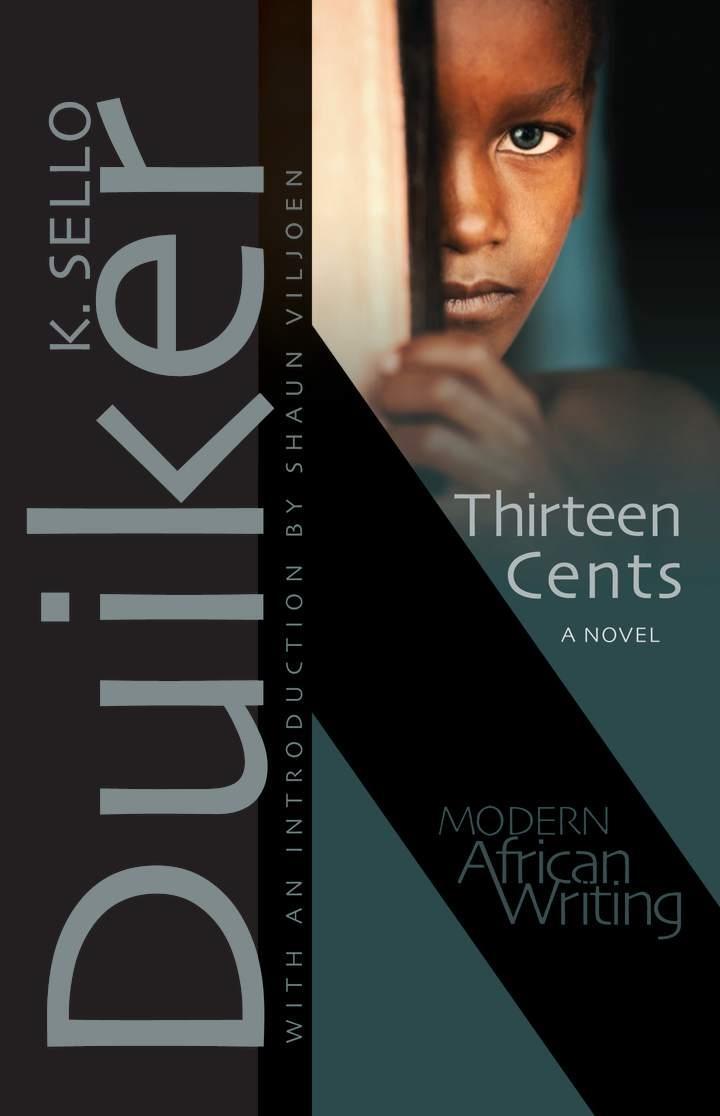 Cover: 9780821420362 | Thirteen Cents | A Novel | K. Sello Duiker | Taschenbuch | Englisch
