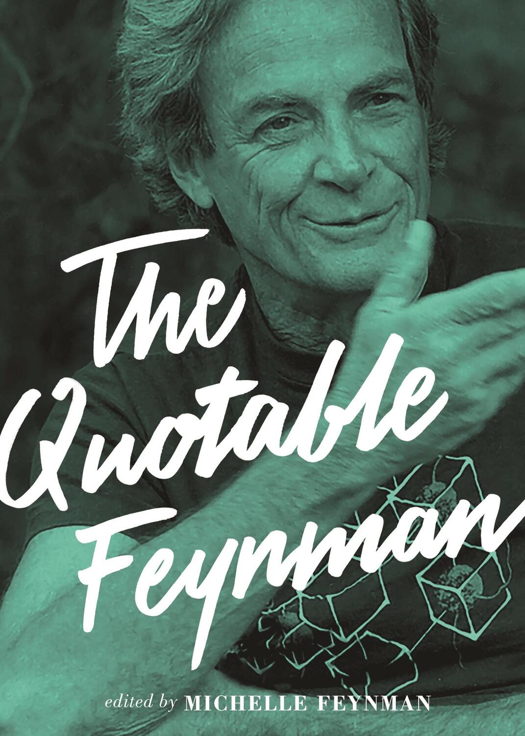 Cover: 9780691153032 | The Quotable Feynman | Richard P Feynman | Buch | Gebunden | Englisch