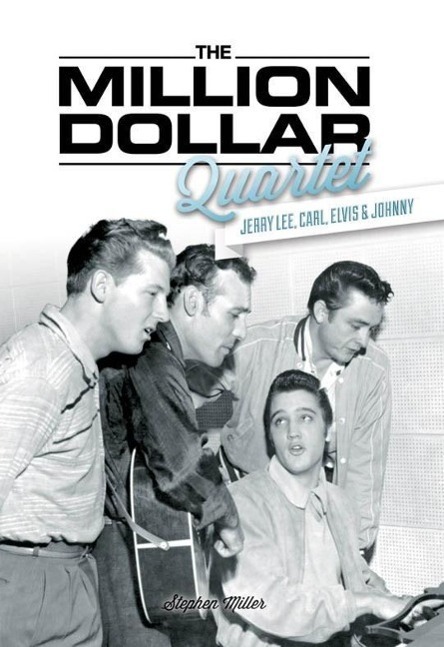 Cover: 9781780385143 | Million Dollar Quartet | Jerry Lee, Carl, Elvis &amp; Johnny | Miller