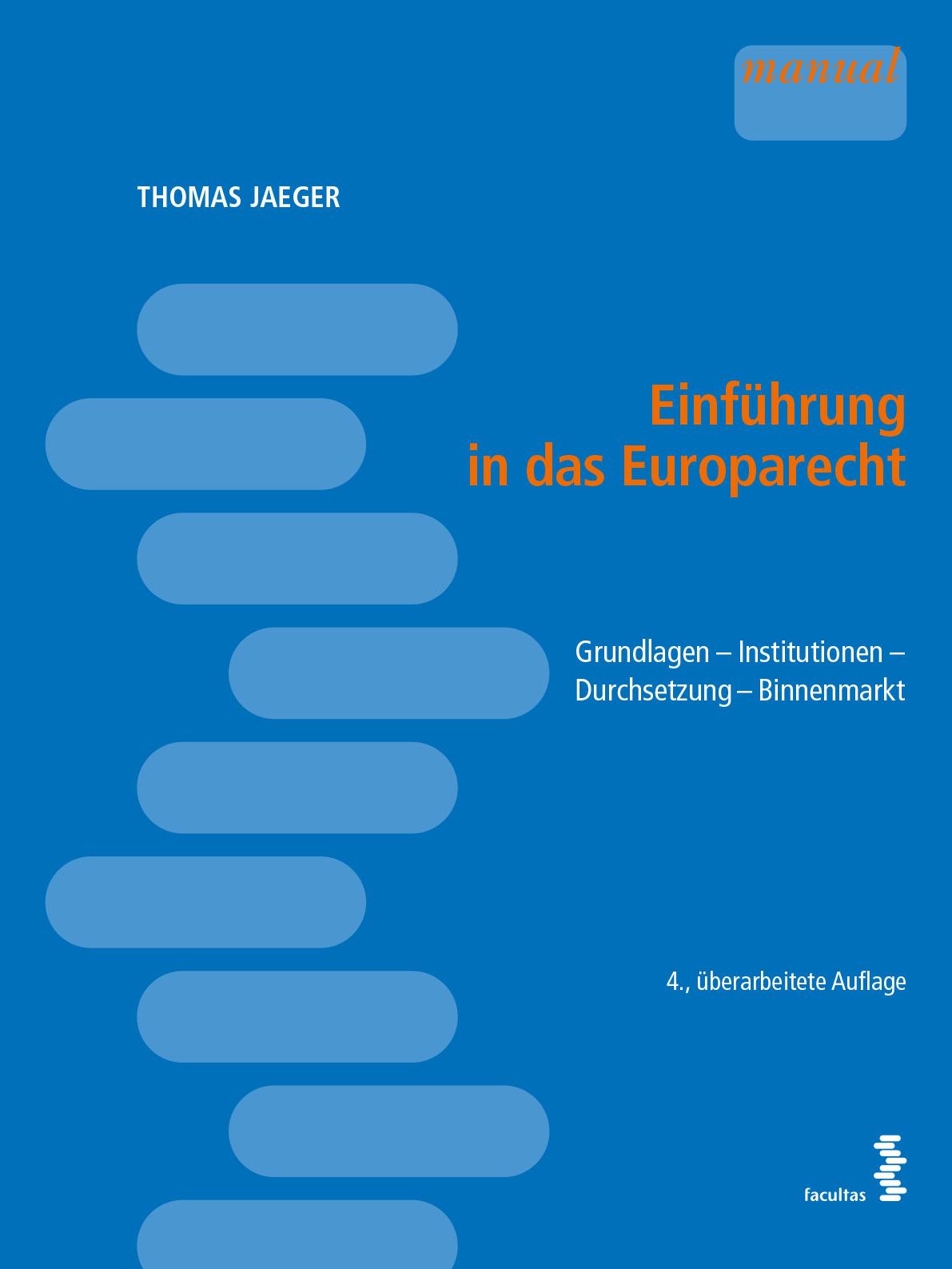 Cover: 9783708923499 | Einführung in das Europarecht | Thomas Jaeger | Taschenbuch | 266 S.