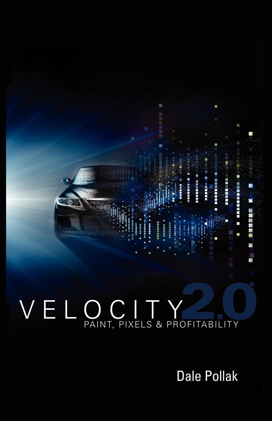 Cover: 9781935547396 | Velocity 2.0 | Dale Pollak | Taschenbuch | Paperback | Englisch | 2013