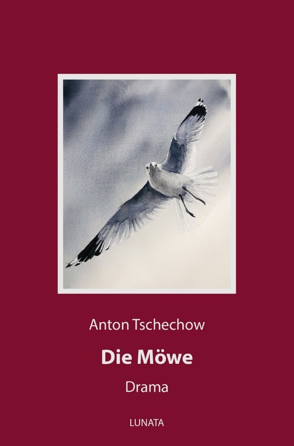 Cover: 9783752951769 | Die Möwe | Drama | Anton Pawlowitsch Tschechow | Taschenbuch | 2020