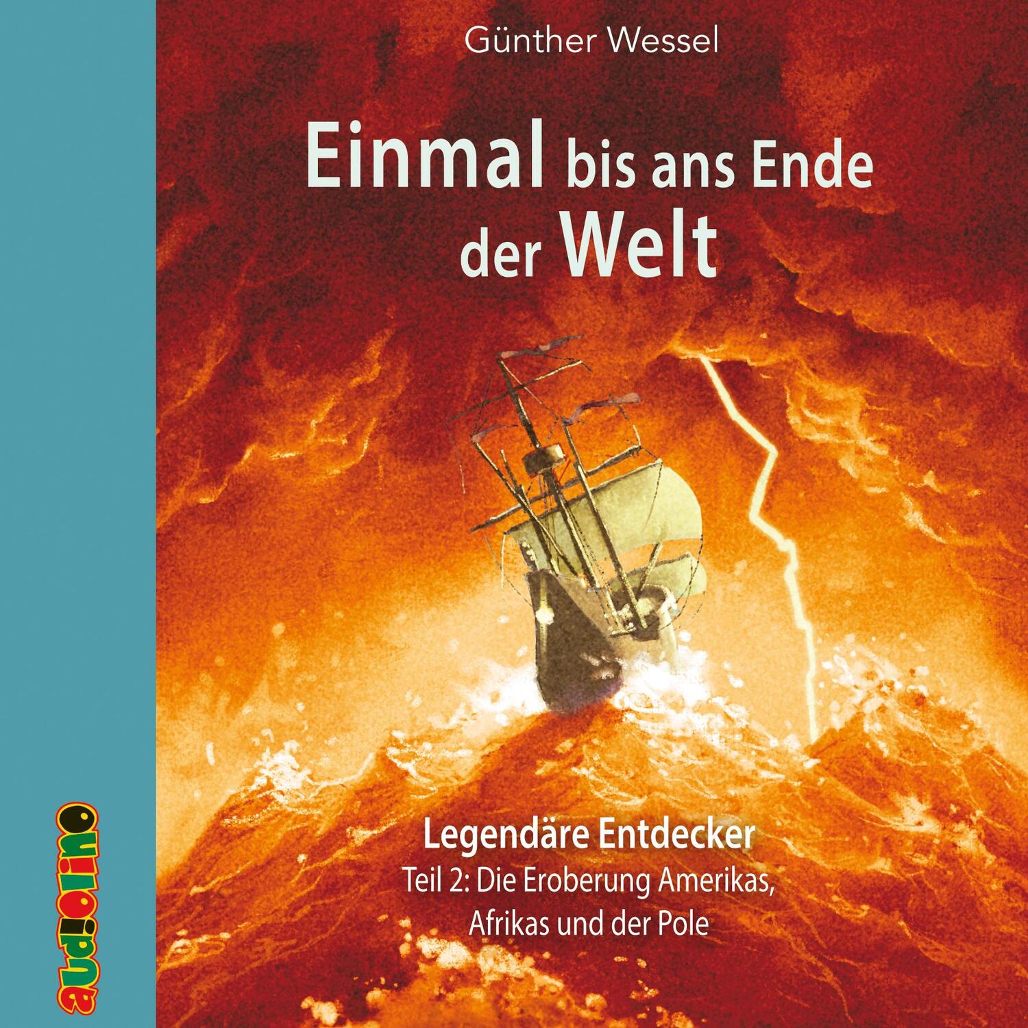 Cover: 9783867372886 | Einmal bis ans Ende der Welt - Legendäre Entdecker | Günther Wessel