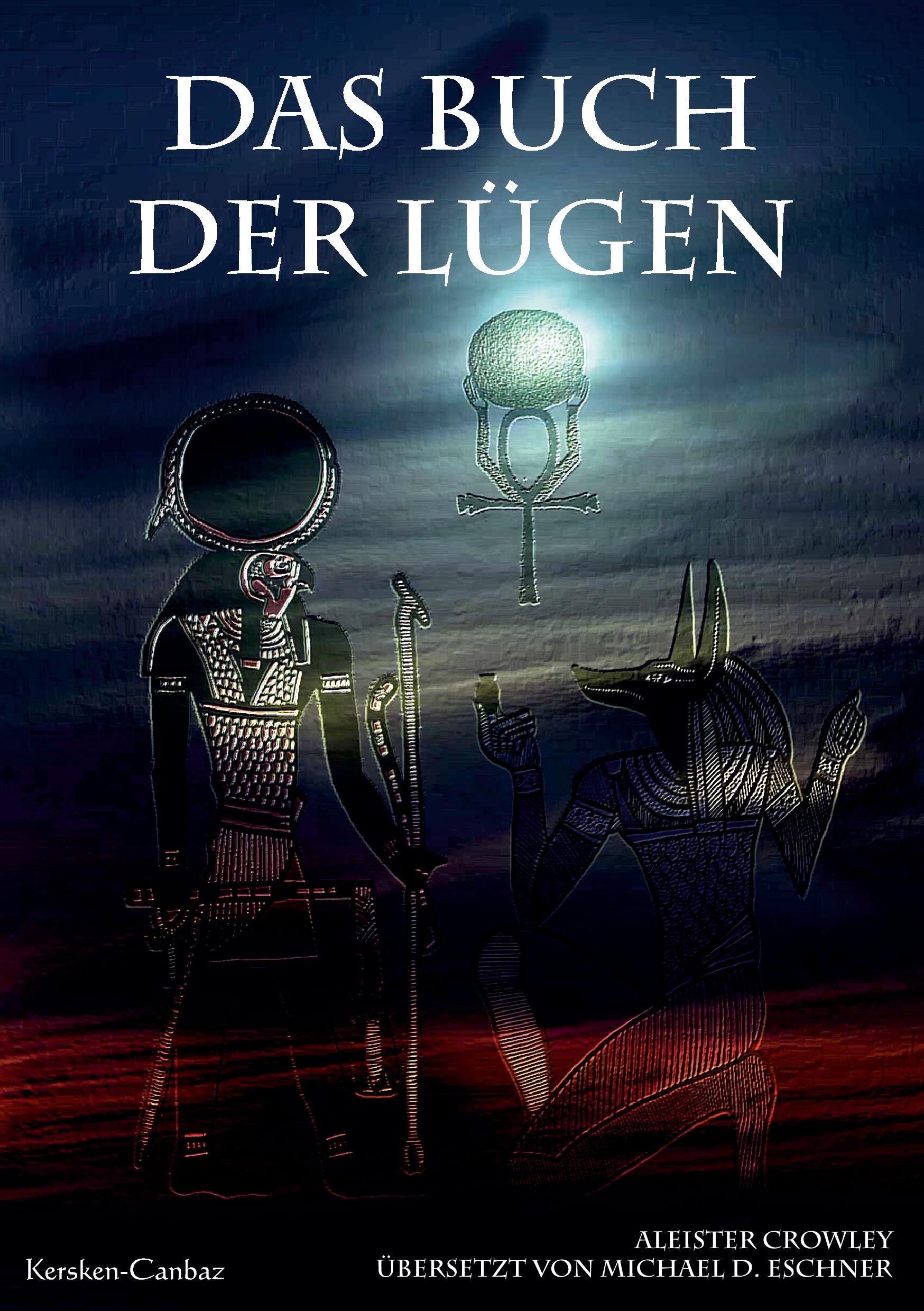 Cover: 9783894230029 | Das Buch der Lügen | Aleister Crowley | Taschenbuch | Paperback | 2014