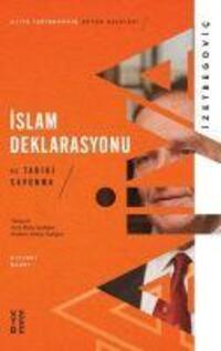 Cover: 9786057949271 | Islam Deklarasyonu ve Tarihi Savunma | Aliya Izetbegovic | Taschenbuch