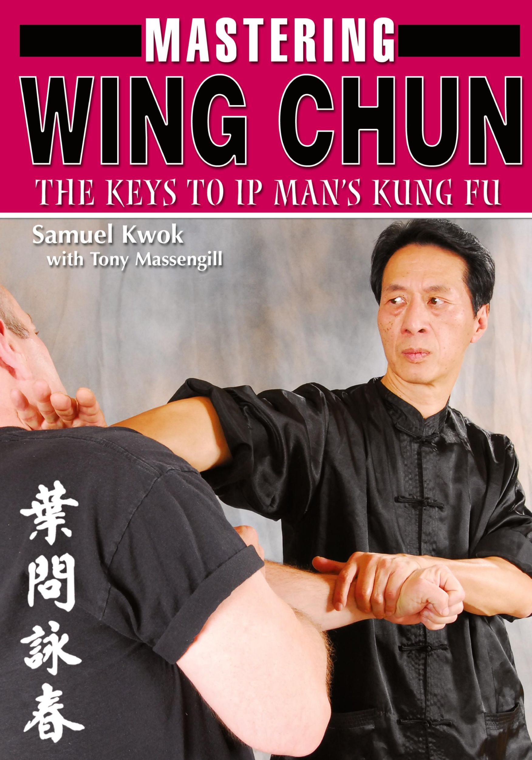 Cover: 9781933901770 | Mastering Wing Chun Kung Fu | Samuel Kwok (u. a.) | Taschenbuch | 2006