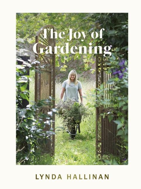 Cover: 9781988547824 | The Joy of Gardening | Lynda Hallinan | Buch | Gebunden | Englisch