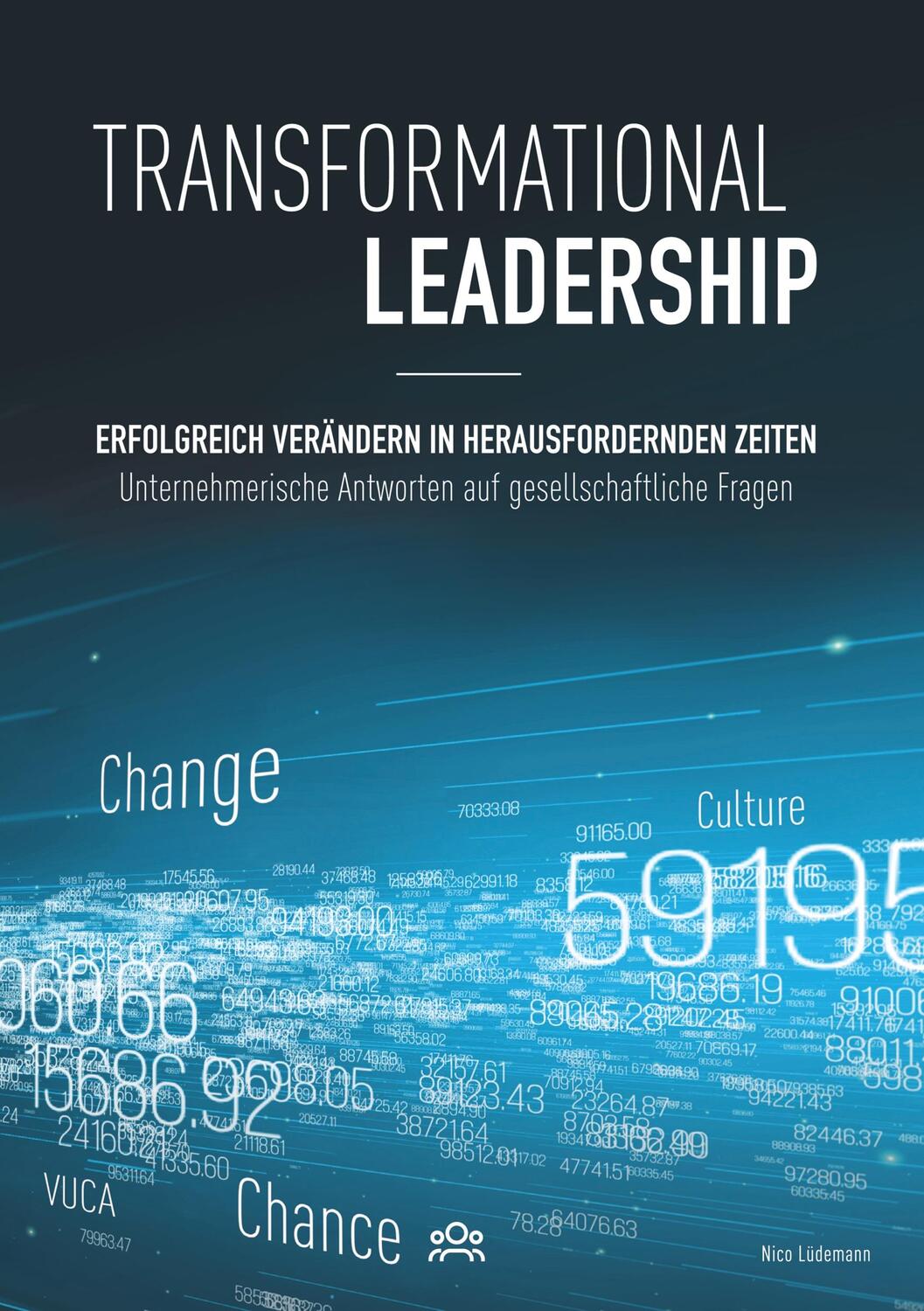 Cover: 9783750415713 | Transformational Leadership | Nico Lüdemann | Taschenbuch