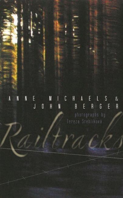 Cover: 9781619020726 | Railtracks | Anne Michaels (u. a.) | Buch | Englisch | 2013