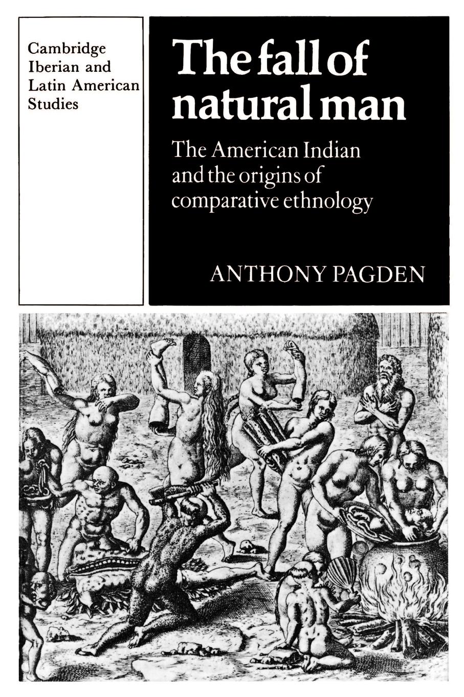 Cover: 9780521337045 | The Fall of Natural Man | Anthony Pagden | Taschenbuch | Paperback