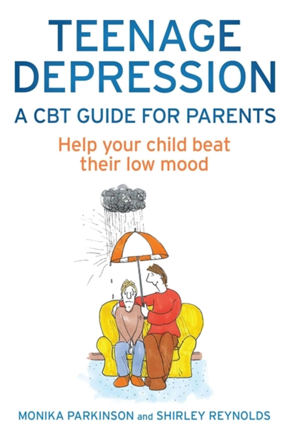 Cover: 9781472114549 | Teenage Depression - A CBT Guide for Parents | Parkinson (u. a.)