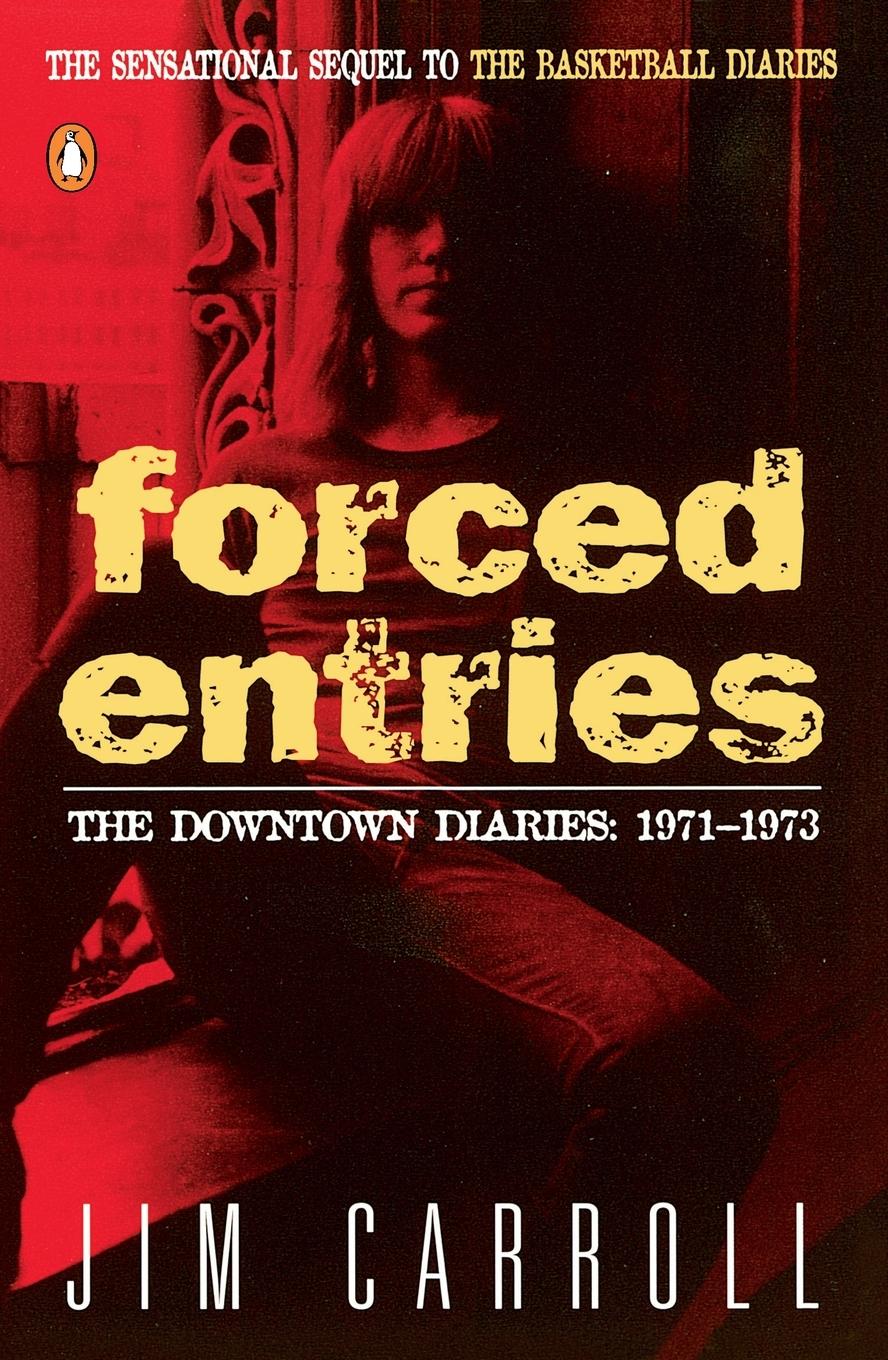 Cover: 9780140085020 | Forced Entries | The Downtown Diaries: 1971-1973 | Jim Carroll | Buch