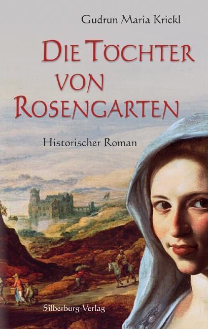 Cover: 9783842514652 | Die Töchter von Rosengarten | Historischer Roman | Gudrun Maria Krickl