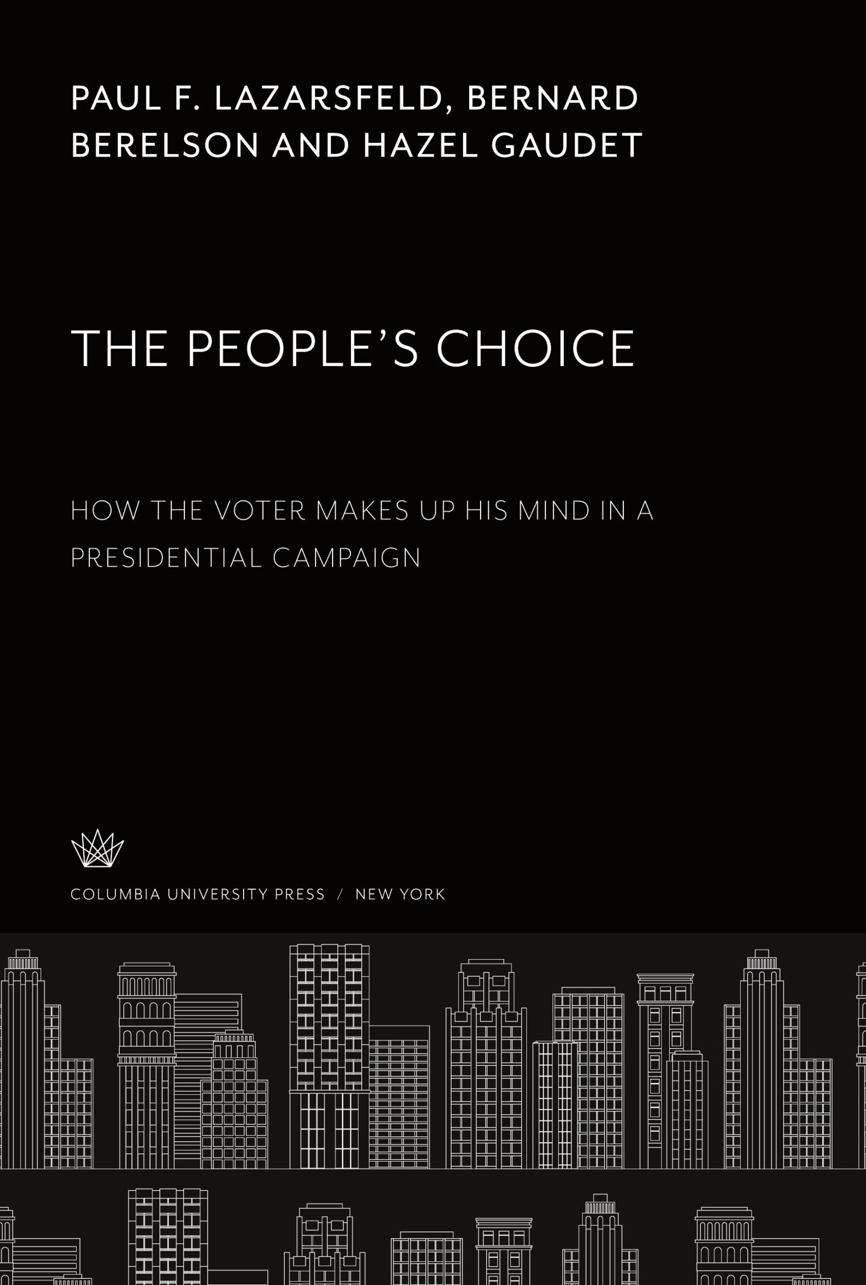 Cover: 9780231939300 | The People¿S Choice | Paul F. Lazarsfeld (u. a.) | Buch | Englisch