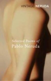 Cover: 9780099561293 | Selected Poems of Pablo Neruda | Pablo Neruda | Taschenbuch | Englisch