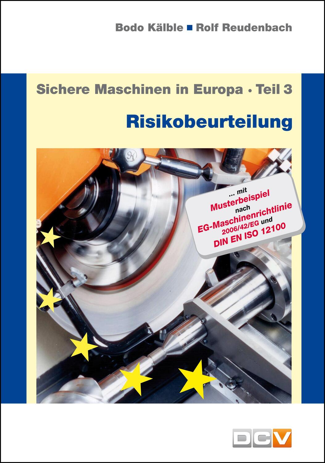 Cover: 9783943488487 | Sichere Maschinen in Europa - Teil 3 - Risikobeurteilung | Taschenbuch